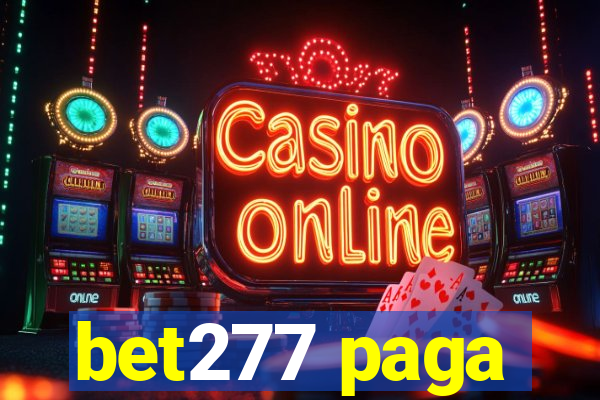 bet277 paga